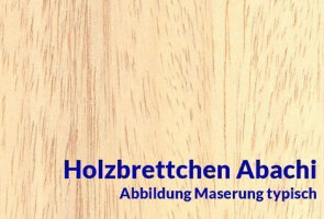 Brettchen Abachi