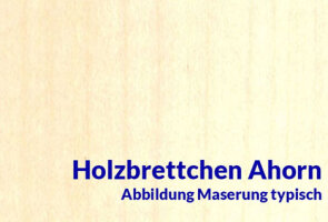 Brettchen Ahorn