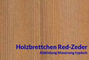 Brettchen Red Zeder