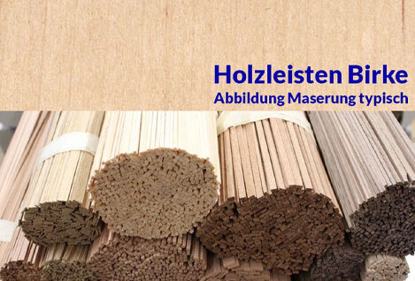 Modellbauleisten Birke
Birke Modellbauleisten...