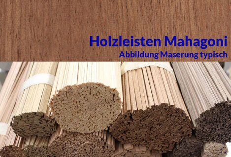 Modellbauleisten Mahagoni
Mahagoni...