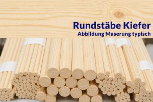 Rundstäbe Kiefer