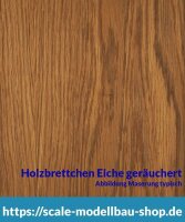 Eiche geräuchert Brettchen 100 x 1000 x  0,5 mm  (  )