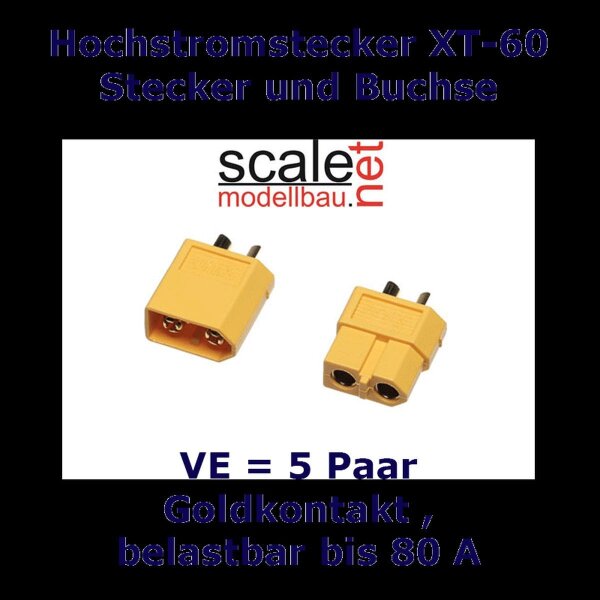 scaleMod Hochstromstecker XT60 (5 Stk)  ( SC.10.0030 )
