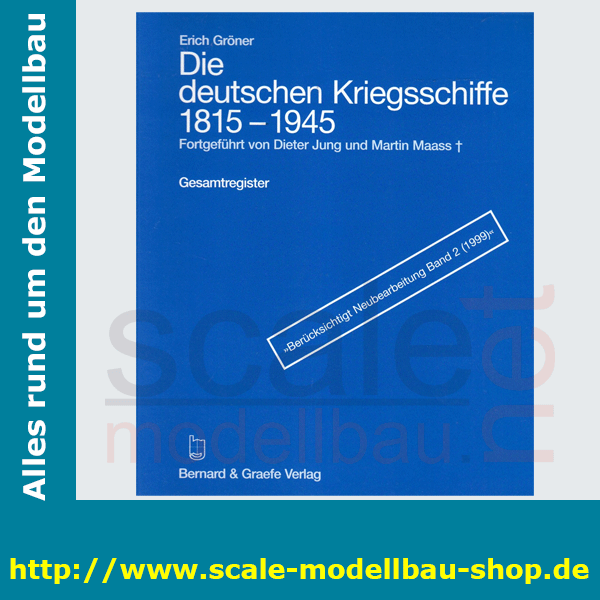 Die deutschen Kriegschiffe 1815.-1945: Bd.9 - Gesamtregister