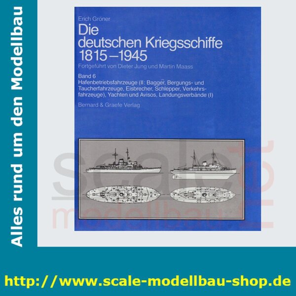 Die deutschen Kriegschiffe 1815-1945: Bd.6 - Hafenbetriebsfahrzeuge, Yachten und  ( 978-3-7637-4805-1 )