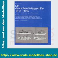 Die deutschen Kriegschiffe 1815-1945: Bd.6 -...