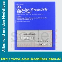 Die deutschen Kriegschiffe 1815-1945: Bd.8/1+8/2...