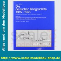 Die deutschen Kriegschiffe 1815-1945: Bd.8/1+8/2...