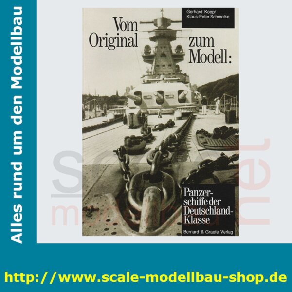 Vom Original zum Modell - Panzerschiffe der Deutschland Klasse  ( 978-3-7637-5920-0 )
