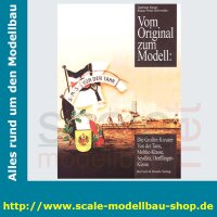 Vom Original zum Modell - Die großen Kreuzer - Von...