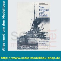 Vom Original zum Modell: Die Linienschiffe der Nassau-...