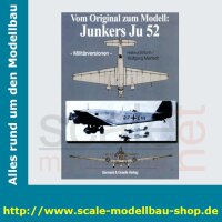 Vom Original zum Modell - Junkers Ju 52...