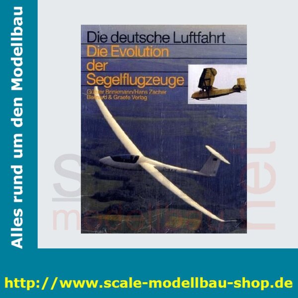 Die deutsche Luftfahrt Bd.19 - Die Evolution der Segelflugzeuge  ( 978-3-7637-6119-7 )