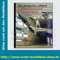 Die deutsche Luftfahrt Bd.30 - Luftfahrtforschung in...