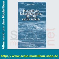 Die Schiffe der kaiserlichen Marine 1914-1918 und Ihr...