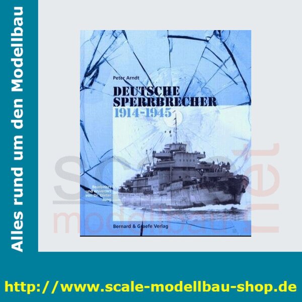 Deutsche Sperrbrecher 1914-1945  ( 978-3-7637-6257-6 )