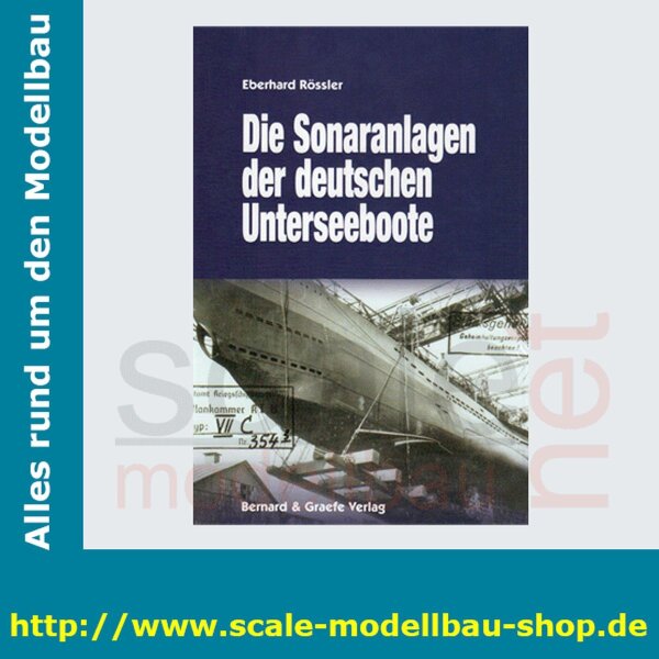Die Sonaranlagen der deutschen Unterseeboote  ( 978-3-7637-6272-9 )